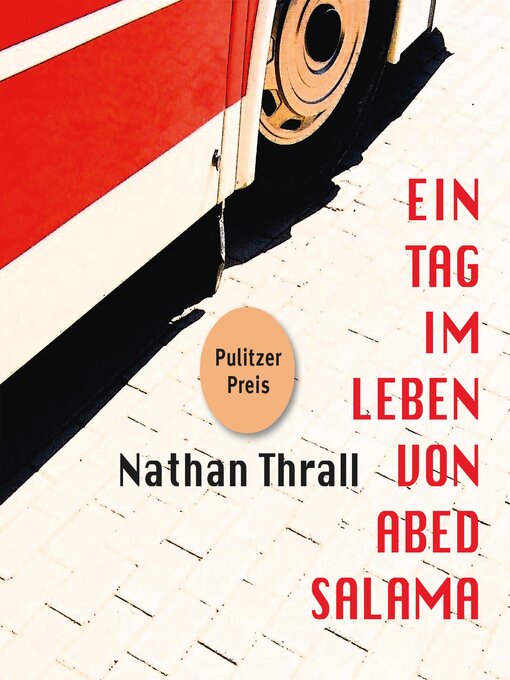 Title details for Ein Tag im Leben von Abed Salama by Nathan Thrall - Wait list